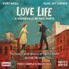 Weill - Love Life