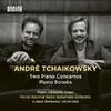 A Tchaikowsky - Piano Concertos 1 & 2, Piano Sonata
