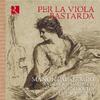 Per la viola bastarda