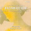 Rhinemaidens: Schubert, Schumann, Brahms, Wagner
