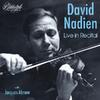 David Nadien: Live in Recital