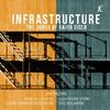 Sisco: Infrastructure - The Songs of David Sisco
