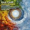 Paul Carr: Awakening