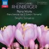 Romantic Piano Vol.10 - Rheinberger: Piano Sonatas nos. 2-4