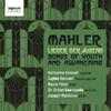 Mahler: Lieder der Jugend - Songs of Youth and Awakening