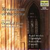 Renaissance Of The Spirit: The Music Of Orlando Di Lasso And His Contemporaries