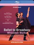 Ballet to Broadway: Wheeldon Works (Bllu-ray)