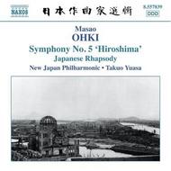 Masao Ohki - Symphony No.5 Hiroshima, Japanese Rhapsody | Naxos - Japanese Classics 8557839