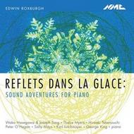 Roxburgh - Reflets dans la Glace: Sound Adventures for Piano | NMC Recordings NMCD132
