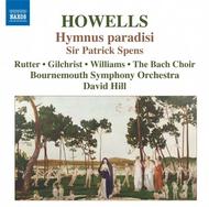 Howells - Hymnus Paradisi, Sir Patrick Spens | Naxos - English Choral Music 8570352