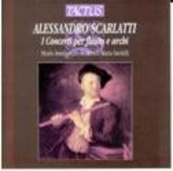 Alessandro Scarlatti - I Concerti per flauto ed archi
