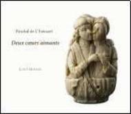 De lEstocart - Deux coeurs aimants: Chansons, odes, psalms & motets | Ramee RAM0703