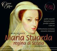 Mercadante - Maria Stuarda, Regina di Scozia (highlights) | Opera Rara ORR241