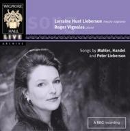 Lorraine Hunt Lieberson - Songs by Mahler, Handel, Peter Lieberson | Wigmore Hall Live WHLIVE0013