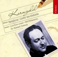 Korngold - Lieder des Abshieds (Songs of Farewell) Op 14, Symphony in F sharp major Op 40 | Chandos - Classics CHAN10431X