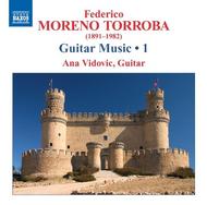 Moreno Torroba - Guitar Music Volume 1 | Naxos 8557902
