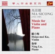 Ma Sicong - Music for Violin and Piano Volume 1 | Naxos - Chinese Classics 8570600