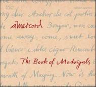 The Book of Madrigals - Secular vocal music of the European Renaissance