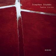 Stephen Stubbs - Teatro Lirico | ECM New Series 4763101