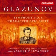 Glazunov - Symphony no.6, Characteristic Suite | Chandos CHAN10238