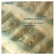 The Magic of Bach � Hans Fagius plays favourite Organ Works