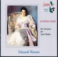 Ysaye - Six Sonatas For Solo Violin | Somm SOMMCD012