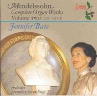 Mendelssohn - Complete Organ Works Volume 2 | Somm SOMMCD051