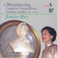 Mendelssohn - Complete Organ Works Volume 3 | Somm SOMMCD052
