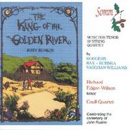 The King of the Golden River - Music for Tenor & String Quartet | Somm SOMMCD222
