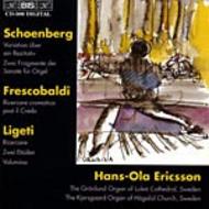 Schoenberg / Frescobaldi / Ligeti - Organ Works | BIS BISCD509