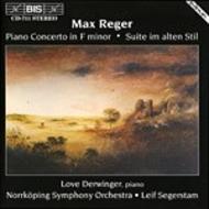 Reger - Piano Concerto in F minor, Suite im alten Stil | BIS BISCD711