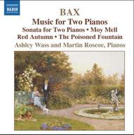 Bax - Piano Works Vol.4: Music for 2 Pianos