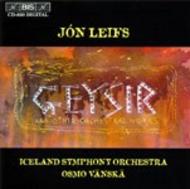 Jon Leifs - Geysir & other orchestral works | BIS BISCD830