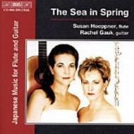 The Sea in Spring  Japanese Music for Flute and Guitar
