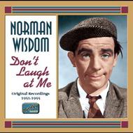 Norman Wisdom: Don�t Laugh at Me