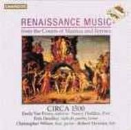 Renaissance Music from the Courts of Mantua and Ferrara - Circa 1500 | Chandos - Chaconne CHAN0524