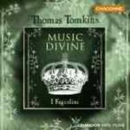 Tomkins - Songs of 3, 4, 5 & 6 parts (London, 1622) | Chandos - Chaconne CHAN0680