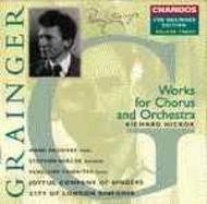 The Grainger Edition Vol 3 - Works for Chorus & Orchestra