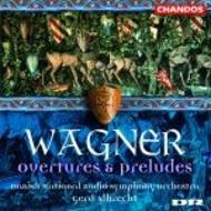 Wagner - Overtures and Preludes | Chandos CHAN9870