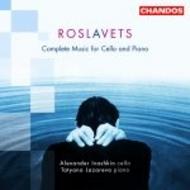 Roslavets - Complete Music for Cello & Piano