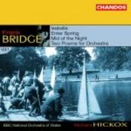 Bridge - Orchestral Works Vol 1