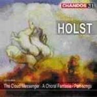 Holst - The Cloud Messenger, A Choral Fantasia, etc
