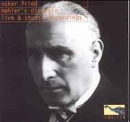 Oskar Fried: Mahlers Disciple | Arbiter ARBITER153