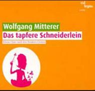 Wolfgang Mitterer - Das tapfere Schneiderlein (The Brave Little Tailor) | Col Legno COL20801