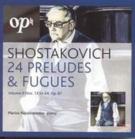 Shostakovich - 24 Preludes & Fugues, Op. 87/13-24 | Oxford Philomusica OP0067