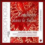 Saint-Saens / Franck / Widor - Duos for Harmonium & Piano