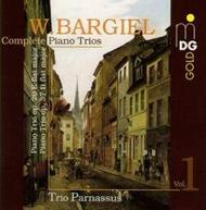 Bargiel - Complete Piano Trios Vol 1