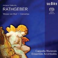 Rathgeber - �Messe von Muri� Op.12, Concerti from �Chelys Sonora� Op 6