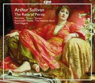 Sullivan - The Rose of Persia | CPO 7770742