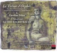 Le Tresor d�Orphee (The Treasure of Orpheus): 15th Century French Court Music
